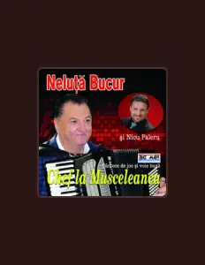 Ouve Neluță Bucur, vê vídeos de música, lê a biografia, vê as datas da digressão e muito mais!