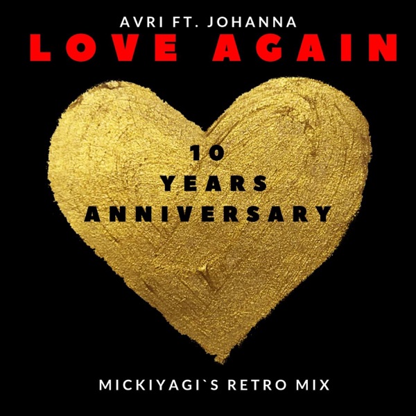 Love Again (feat. Johanna) [Mickiyagi's Retro Mix] - Single - Avri