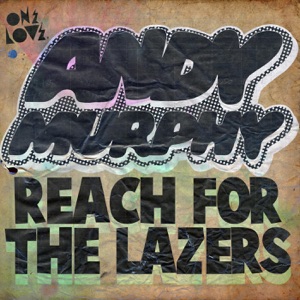 Reach for the Lazers - EP