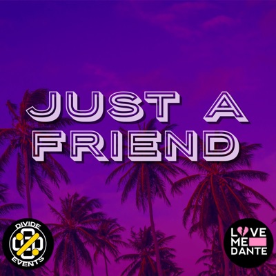 Just a Friend - Single