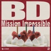 Bd Mission Impossible (feat. Kyte) - Single