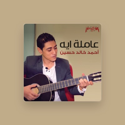 Listen to Ahmed Khaled Hussien, watch music videos, read bio, see tour dates & more!