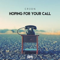 Hoping for Your Call - Single - Cr3on