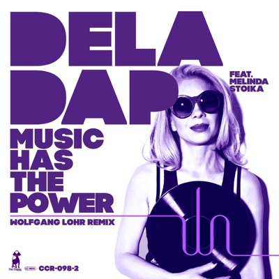 Music Has the Power (Wolfgang Lohr Remix) [feat. Melinda Stoika] [Remixes] - Single