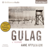 Gulag: A History (Unabridged) - Anne Applebaum