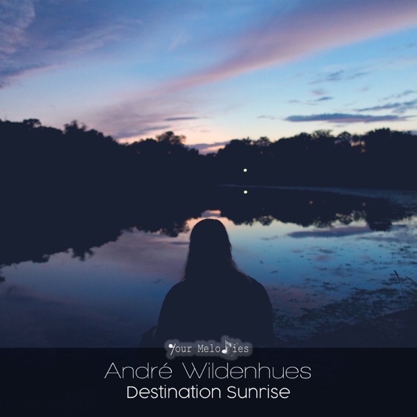 Destination Sunrise - EP