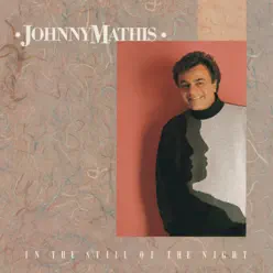 In the Still of the Night - Johnny Mathis