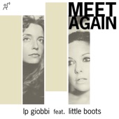 Little Boots;LP Giobbi - Meet Again (Benny Benassi BB Team Remix)