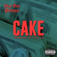 Cake - Single - Star Dat Prince