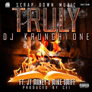 Truly (feat. JT Money & Mike Smiff) - Single