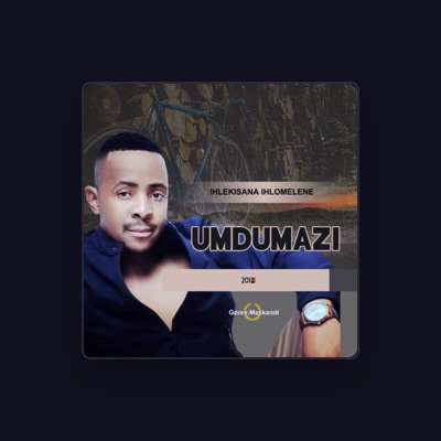 Listen to Umdumazi, watch music videos, read bio, see tour dates & more!