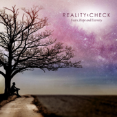 Fears, Hope and Eternity - Reality Check
