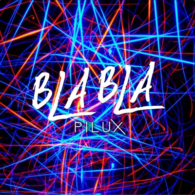 Bla Bla - Single