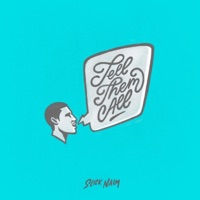 Tell Them All - Single - Slick Naim
