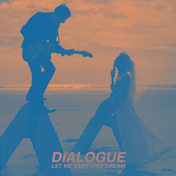 Let Me Keep This Dream - Single