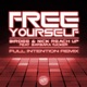 Free Yourself feat Barbara Tucker Full Intention Remix Single