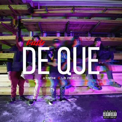 Calle De Que (feat. lb mercy) - Single