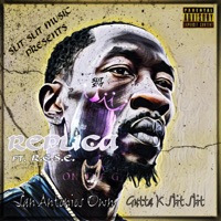 Replica (feat. R.E.S.E.) - Single - Gutta K Slit Slit