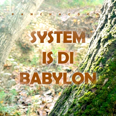 System Is Di Babylon - Single