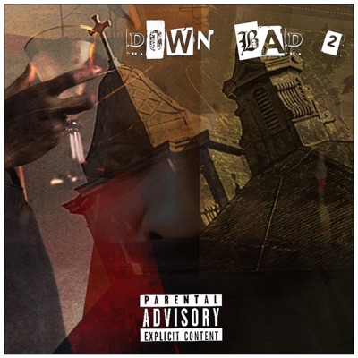 Down Bad II