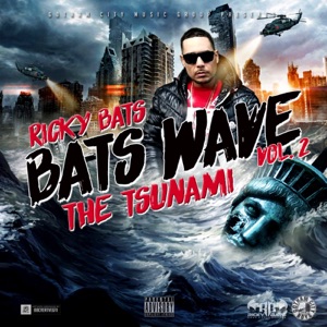 Bats Wave, Vol. 2 The Tsunami