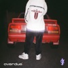 Overdue by Ojikae iTunes Track 1