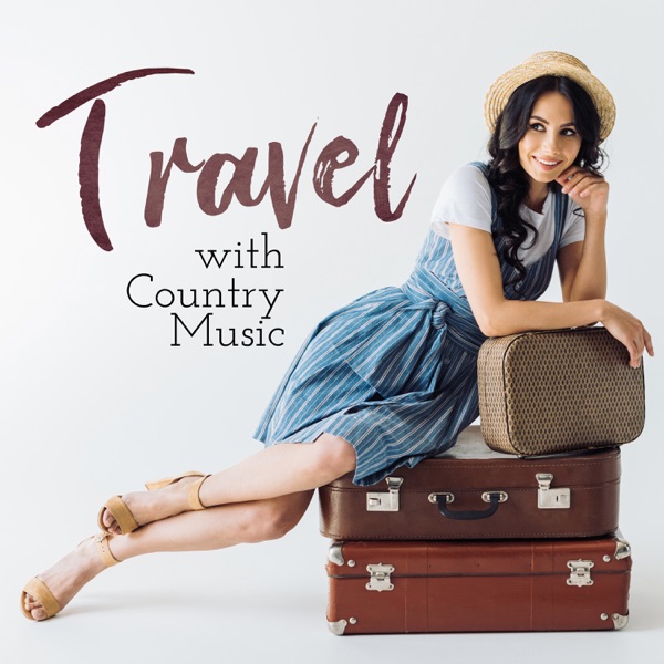 Travel with Country Music: Wild West - Positive Atmosphere, Texas Songs