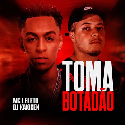 Toma Botadão - Single