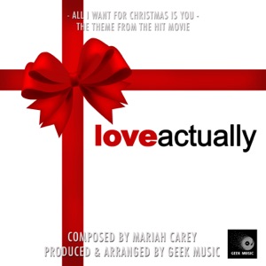 All I Want For Christmas Is You (From 
