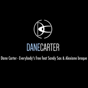 Everybody's Free (feat. Alexiane Broque & Sandy Sax) [Radio Edit] - Single