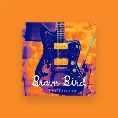 Listen to Brave Bird, watch music videos, read bio, see tour dates & more!