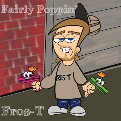 Fros-T - Oh Goody (feat. Kid Curry)
