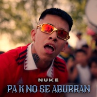 Pa k no se aburran (feat. Lucato) - Single - Nuke