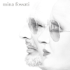 Mina Fossati - Mina & Ivano Fossati