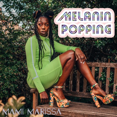 Melanin Popping - Single