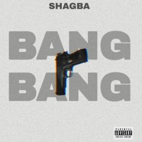 Bang Bang - Single - Shagba