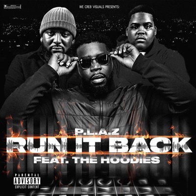 Run It Back (feat. The Hoodies) - Single