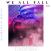 We All Fall (feat. Flawless Money) - Single