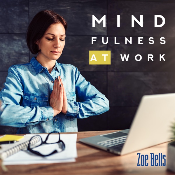 Mindfulness at Work