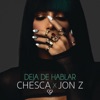 Deja De Hablar (Blah Blah Blah) by Chesca iTunes Track 1