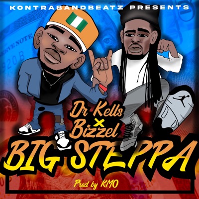 Big Steppa (feat. Bizzel) - Single