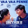 Vaa Vaa Penne (From "Uriyadi 2") - Single