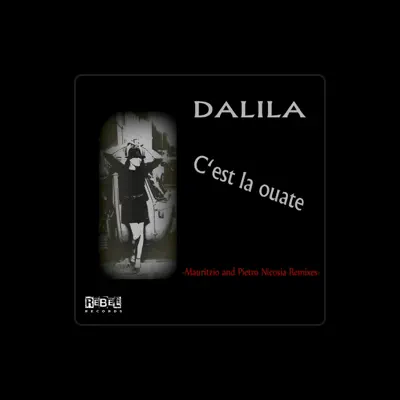 Listen to Dalila, watch music videos, read bio, see tour dates & more!