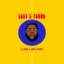 Lost & Found J. Crum & Jarry Manna