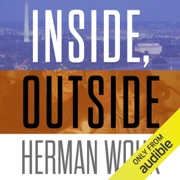 Inside, Outside (Unabridged) - Herman Wouk