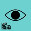Last Night's Dream, 2020