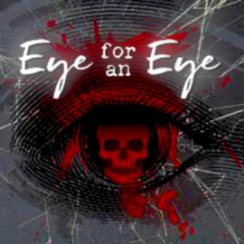 Eye for an Eye, Pt. 1 W Parentheses ILL