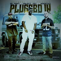 Plugged In (feat. On Point & Versatile) - Single - Project Pat