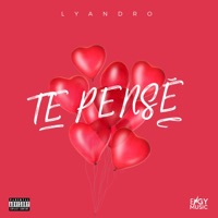 Te Pensé - Single - Lyandro
