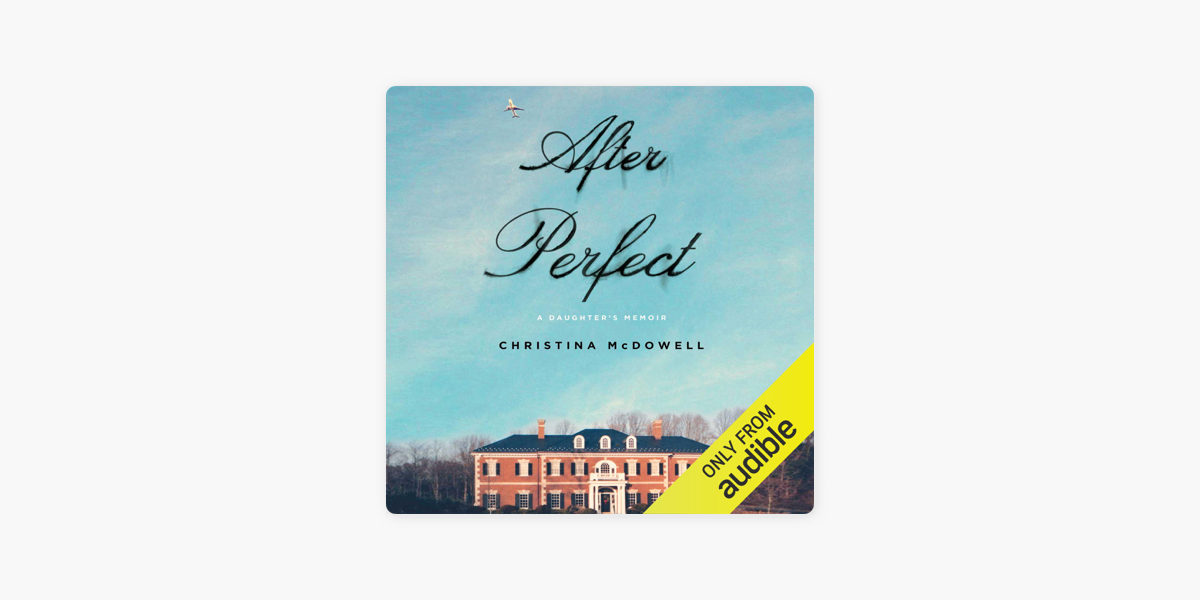 After Perfect, Book by Christina McDowell